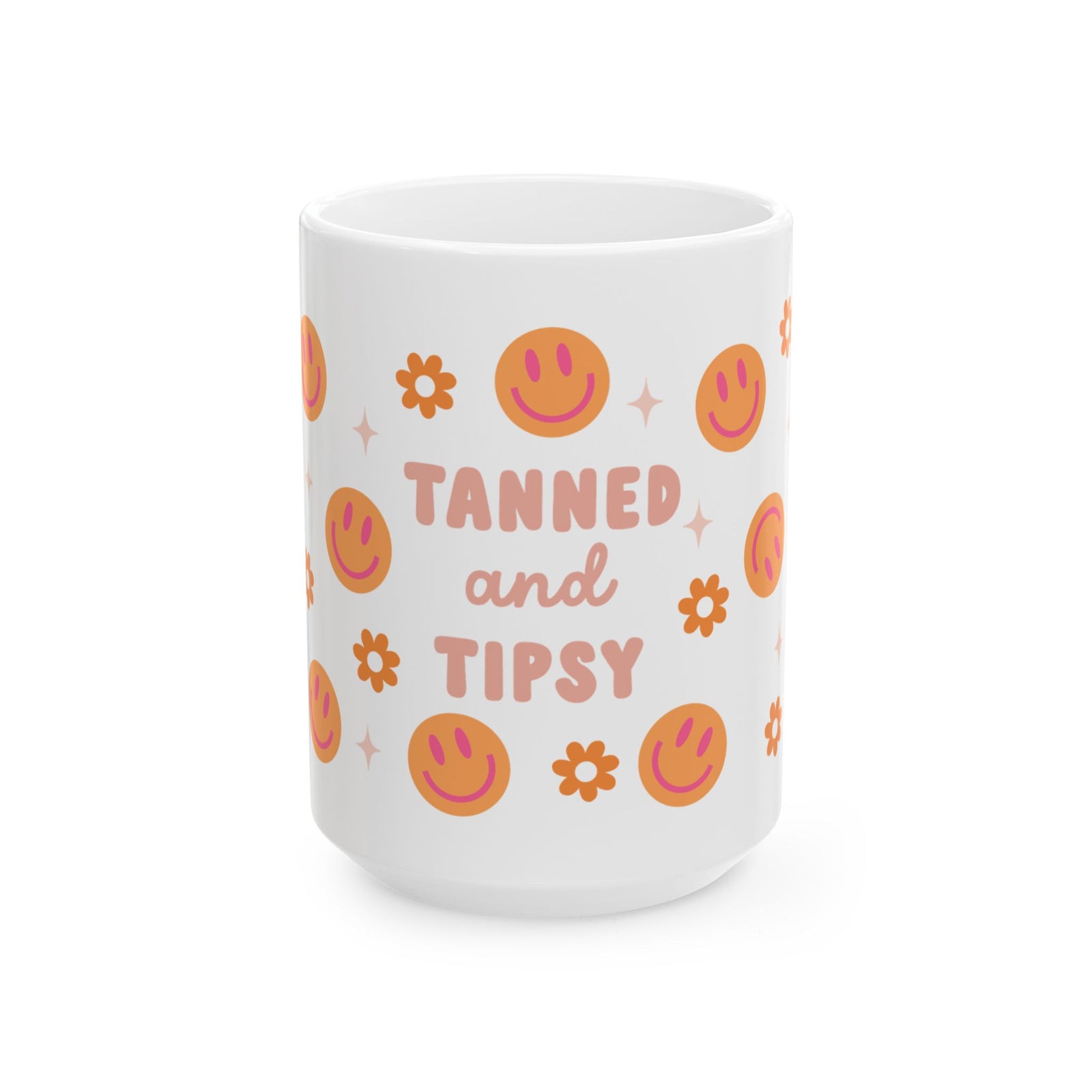 Tanned & Tipsy Cute Ceramic Mug Coffee Cup (11oz & 15oz)