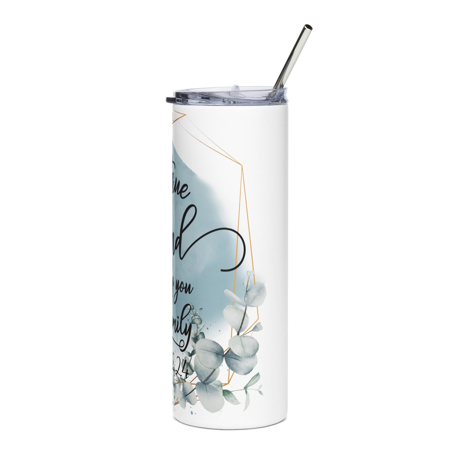 A True Friend Sticks By You Like Family 20oz Stainless Tumbler Insulated Christian Travel Cup - Sydney So Sweet