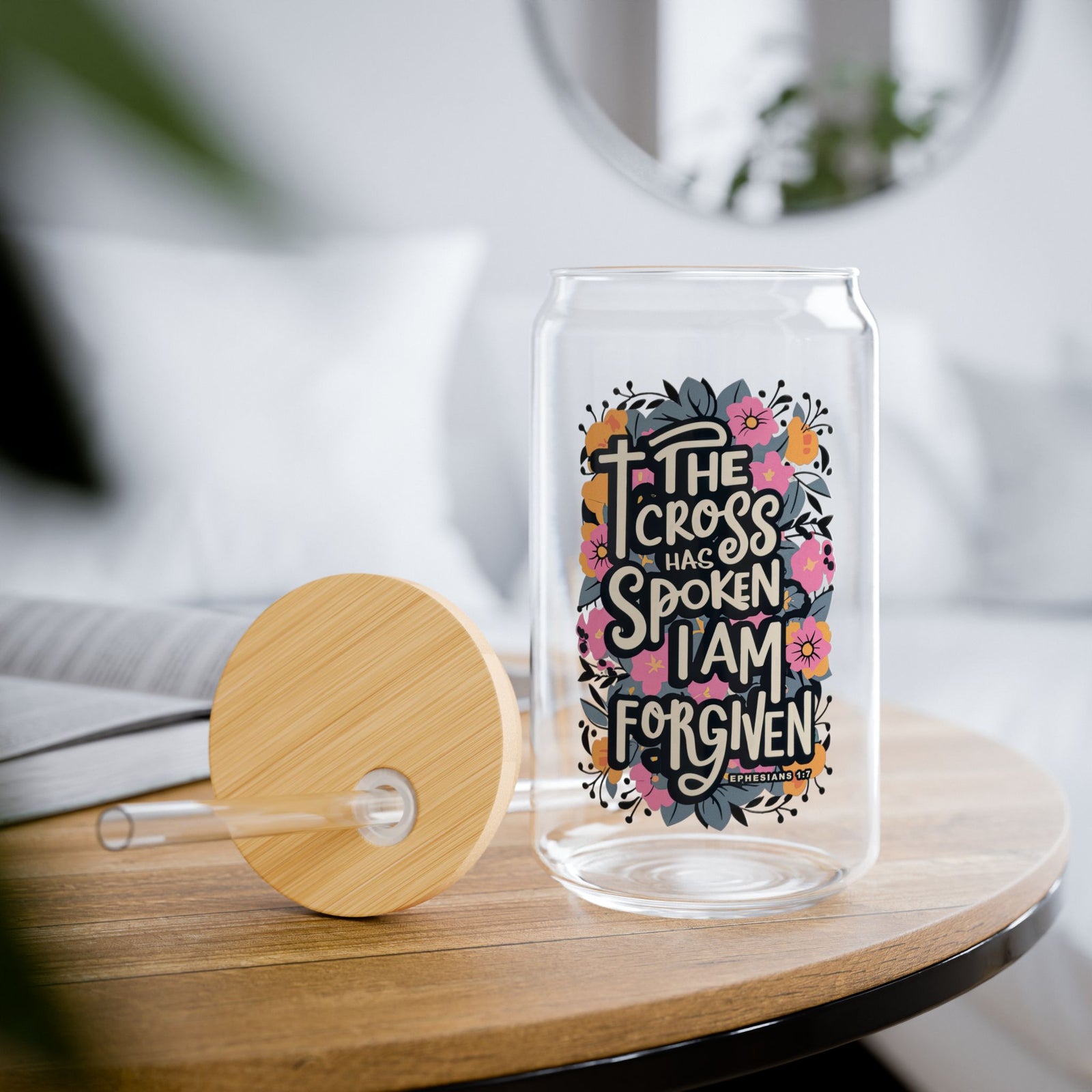 The Cross Has Spoken I Am Forgiven Floral Sipper Glass 16oz Reusable Drink Jar with Lid & Straw