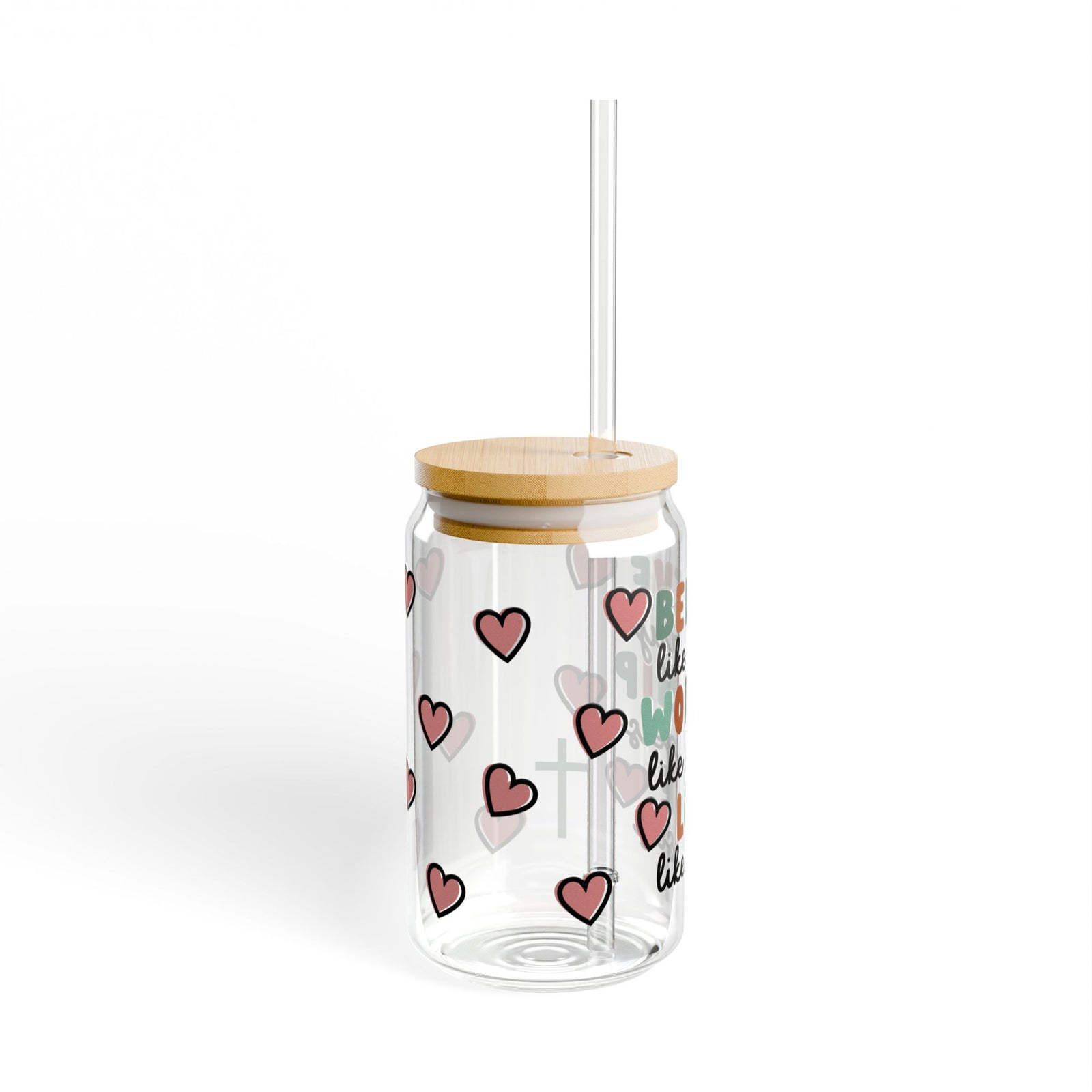 Believe Worship Love Tumbler Sipper Glass 16oz — Reusable Drink Jar with Lid & Straw