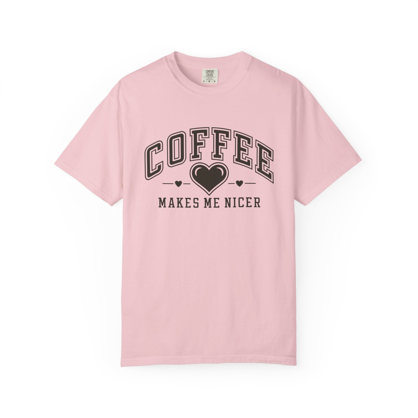 Coffee Makes Me Nicer T-Shirt Coffee Lovers Graphic Tee