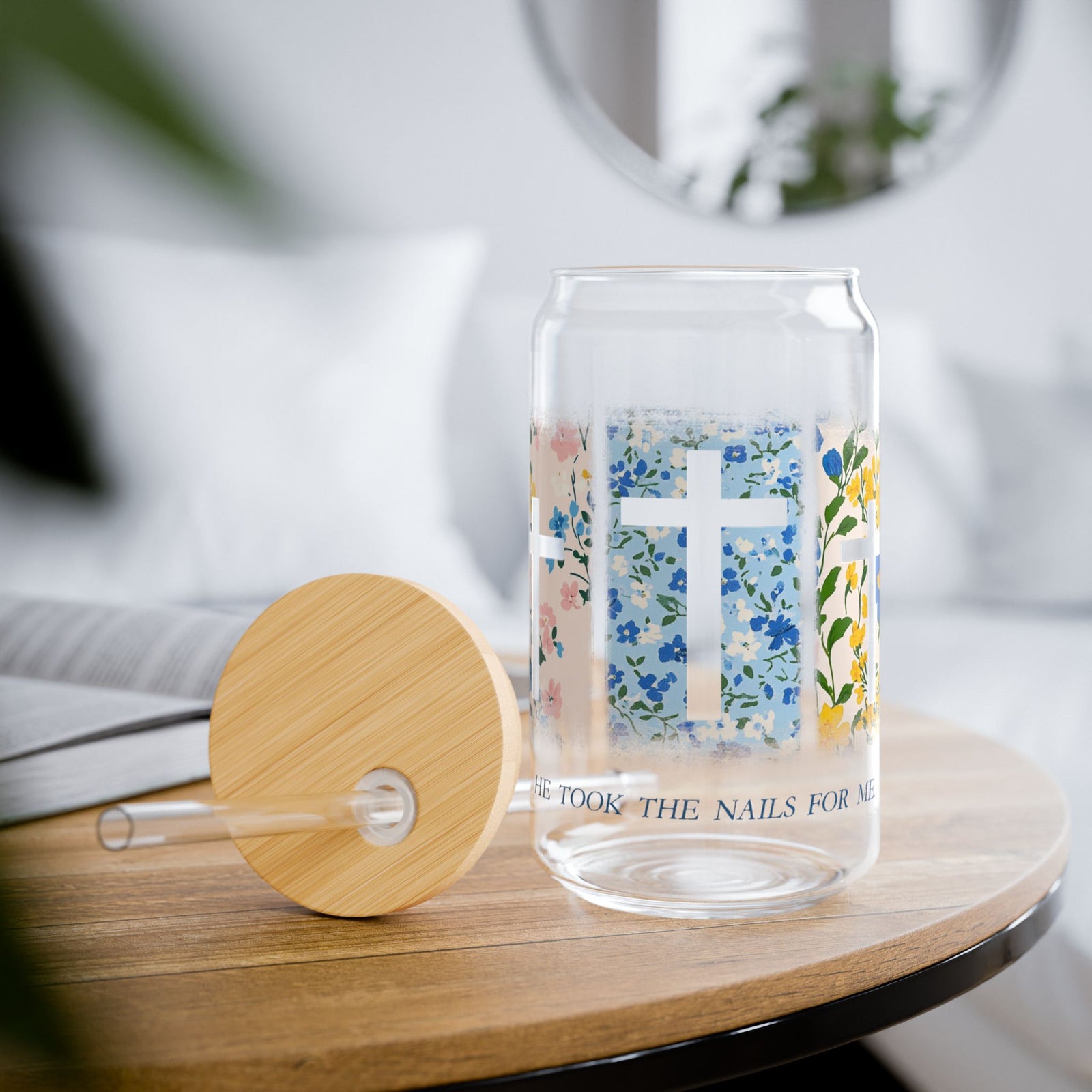 He Took the Nails for Me Christian Sipper Glass 16oz Reusable Drink Jar with Lid & Straw