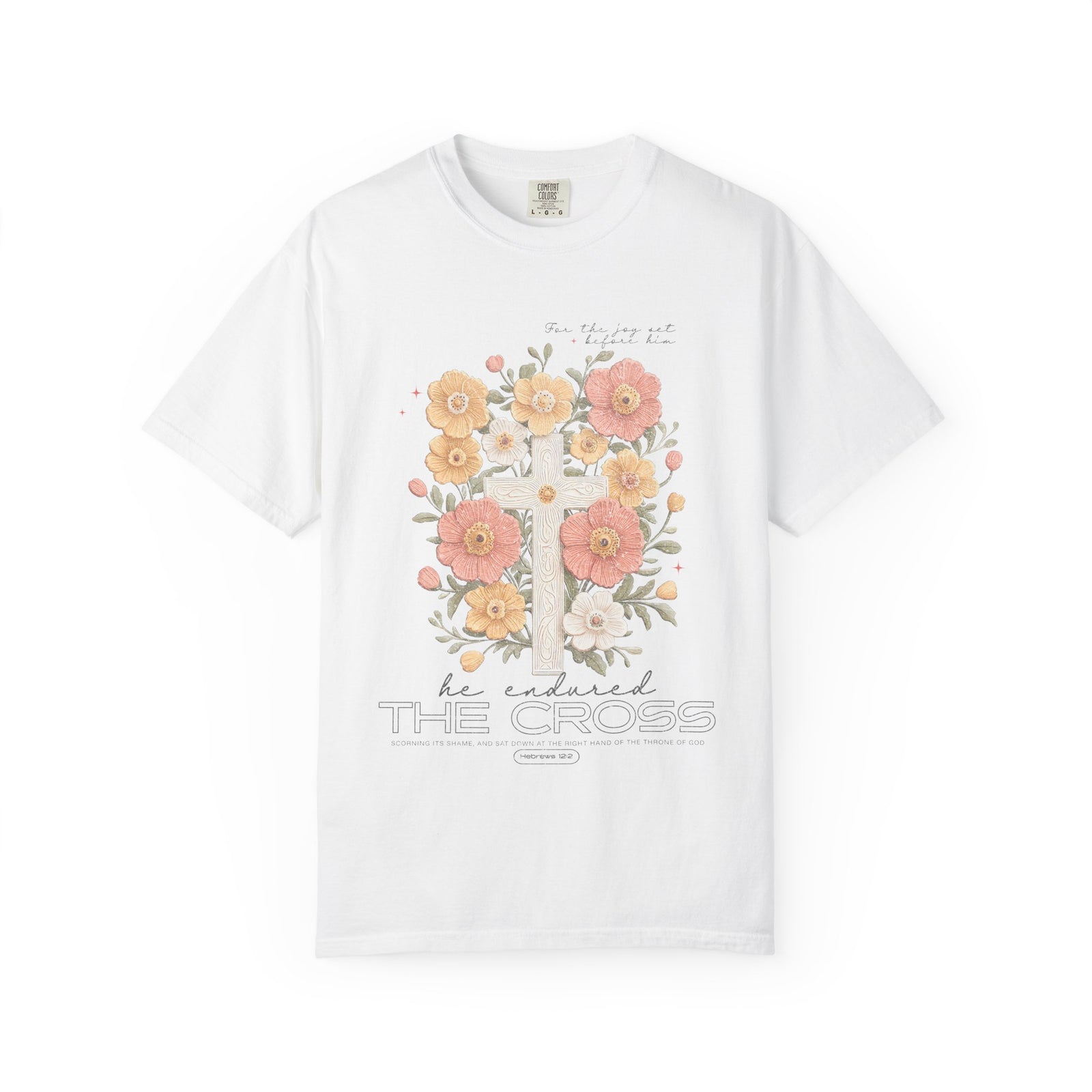 Joy Set Before Him Floral Cross T‑Shirt Christian Faith Graphic Tee