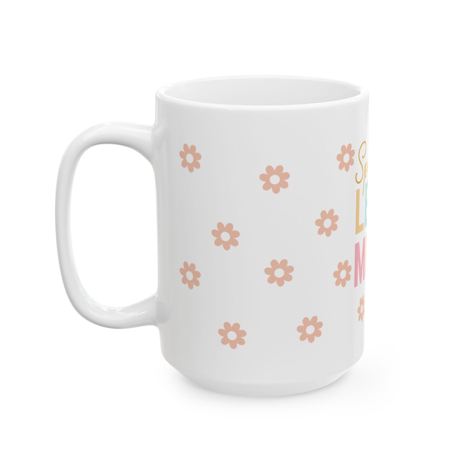 Spirit Lead Me Ceramic Mug — Inspirational Floral Christian Coffee Cup (11oz & 15oz) - Sydney So Sweet
