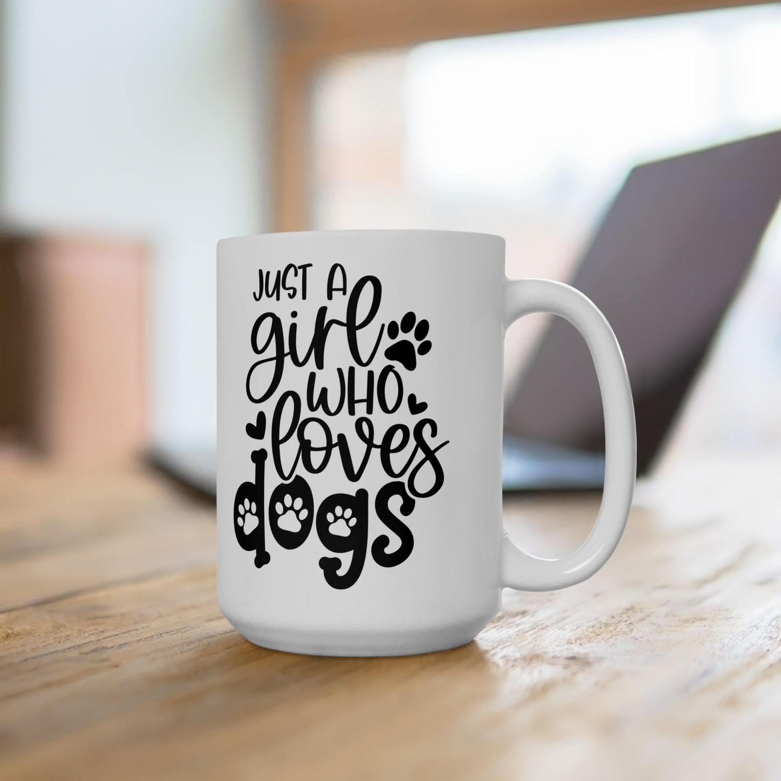 Just A Girl Who Loves Dogs Cute Ceramic Mug Coffee Cup (11oz & 15oz)