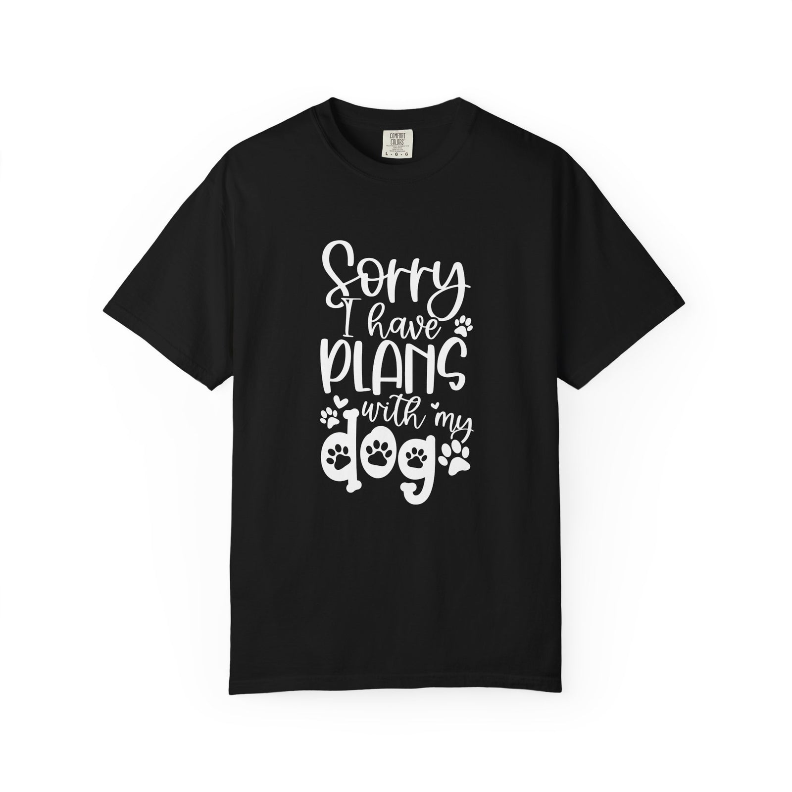 Sorry I Have Plans with My Dog T-Shirt Dog Mom Graphic Tee