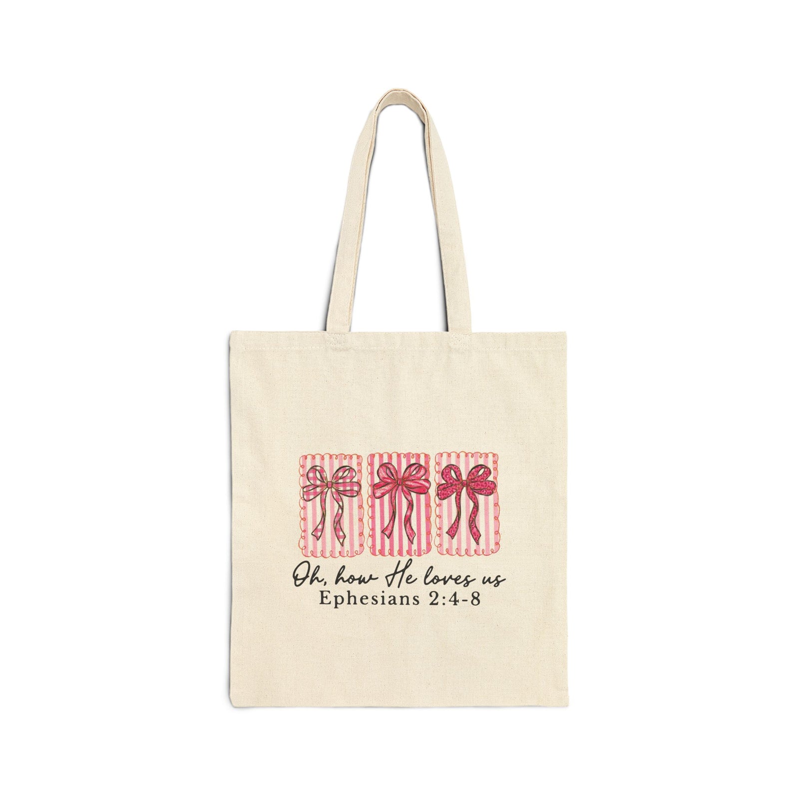 Oh How He Loves Us Ephesians 2:4-8 Christian Cotton Canvas Tote Bag