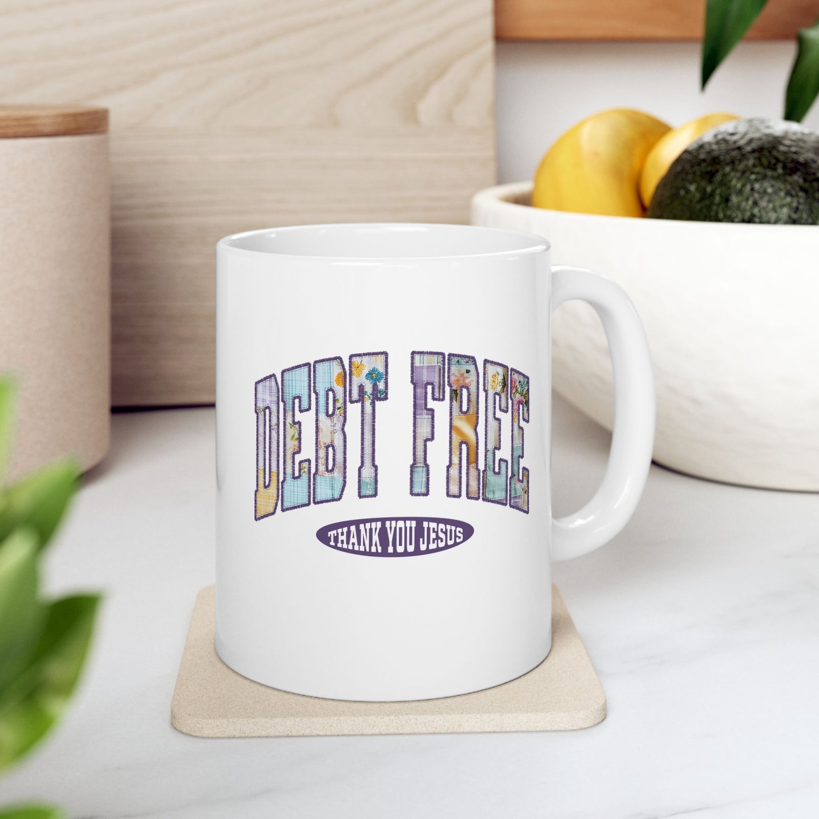 Debt Free Thank You Jesus Christian Ceramic Mug Coffee Cup (11oz & 15oz)