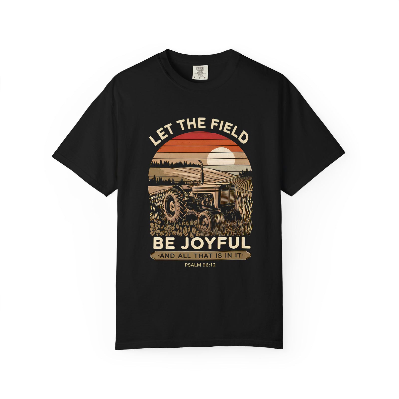 Let the Field Be Joyful Tractor T-Shirt Rustic Farm Christian Graphic Tee