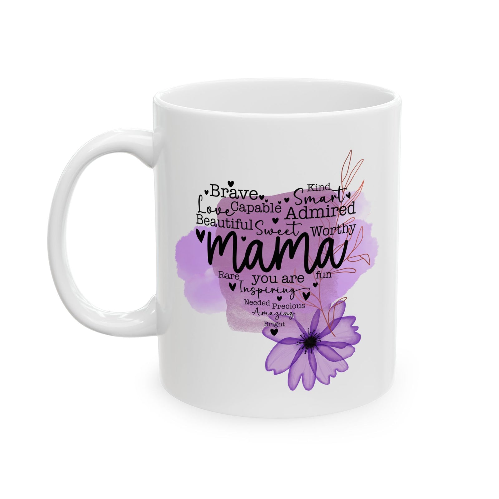 Beautiful Sweet Mama Inspirational Mug Coffee Cup (11oz & 15oz) - Sydney So Sweet