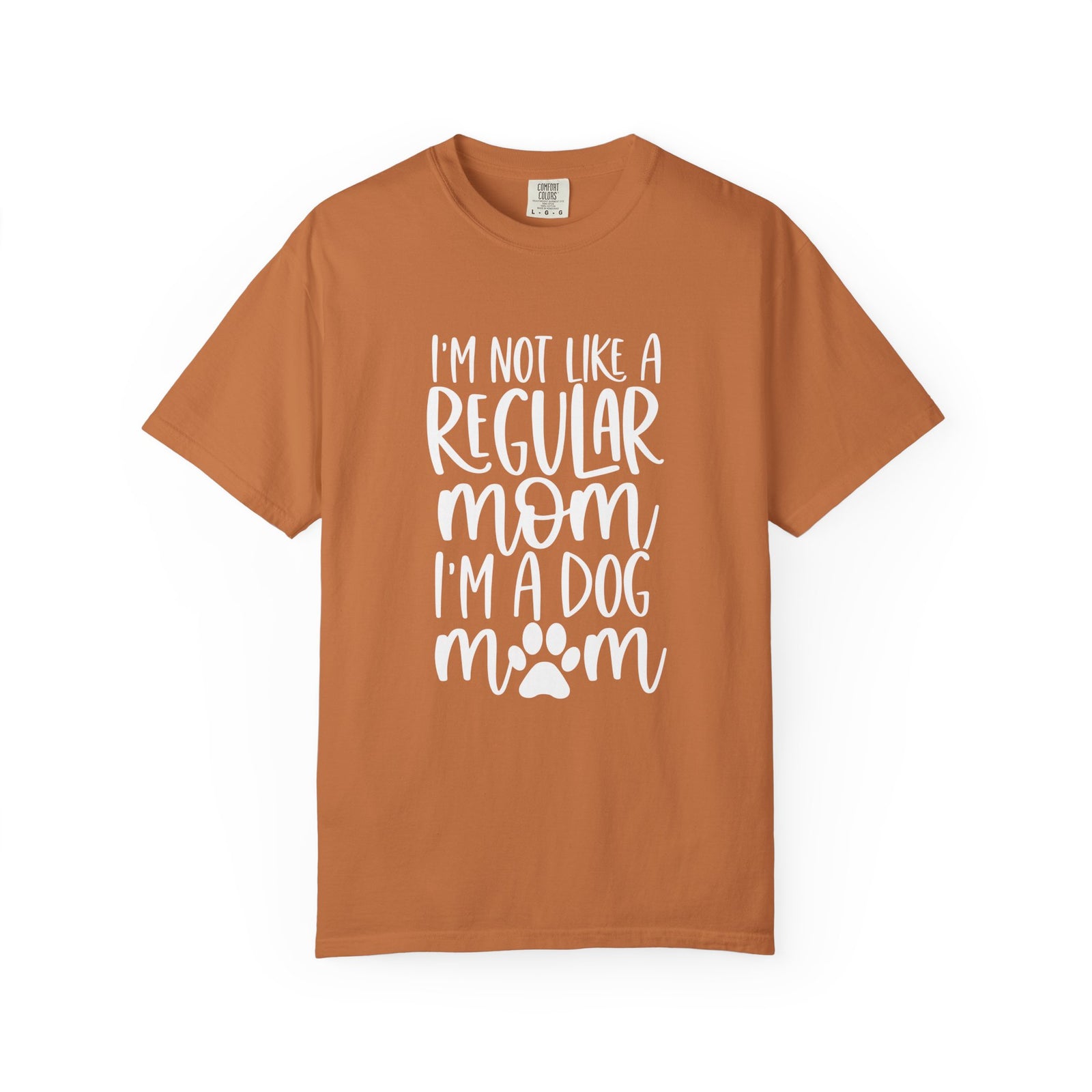 Not a Regular Mom I'm a Dog Mom T-Shirt Cute Graphic Tee
