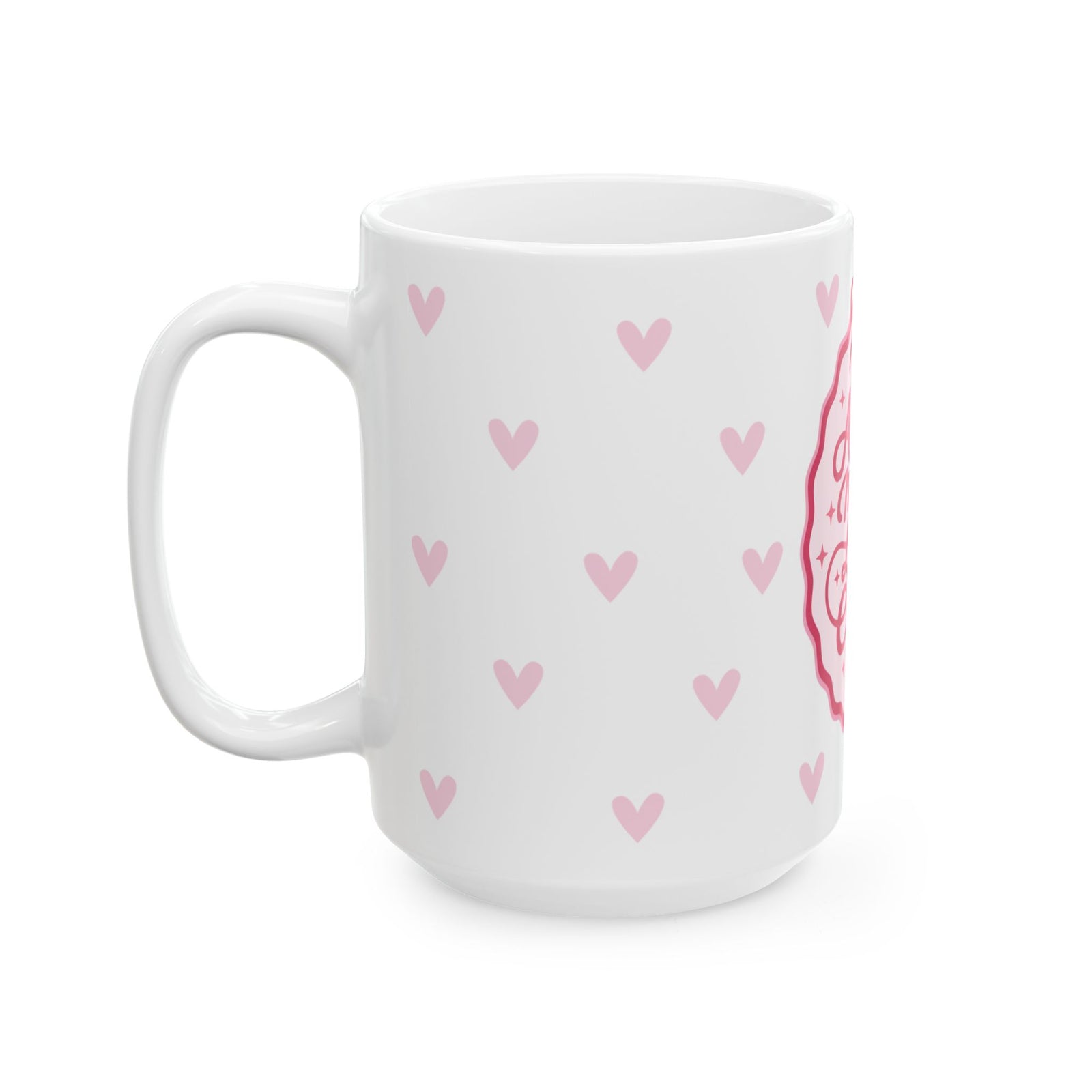 All You Need is Love & Coffee Mug — Pink Heart Coffee Cup (11oz, 15oz) - Sydney So Sweet