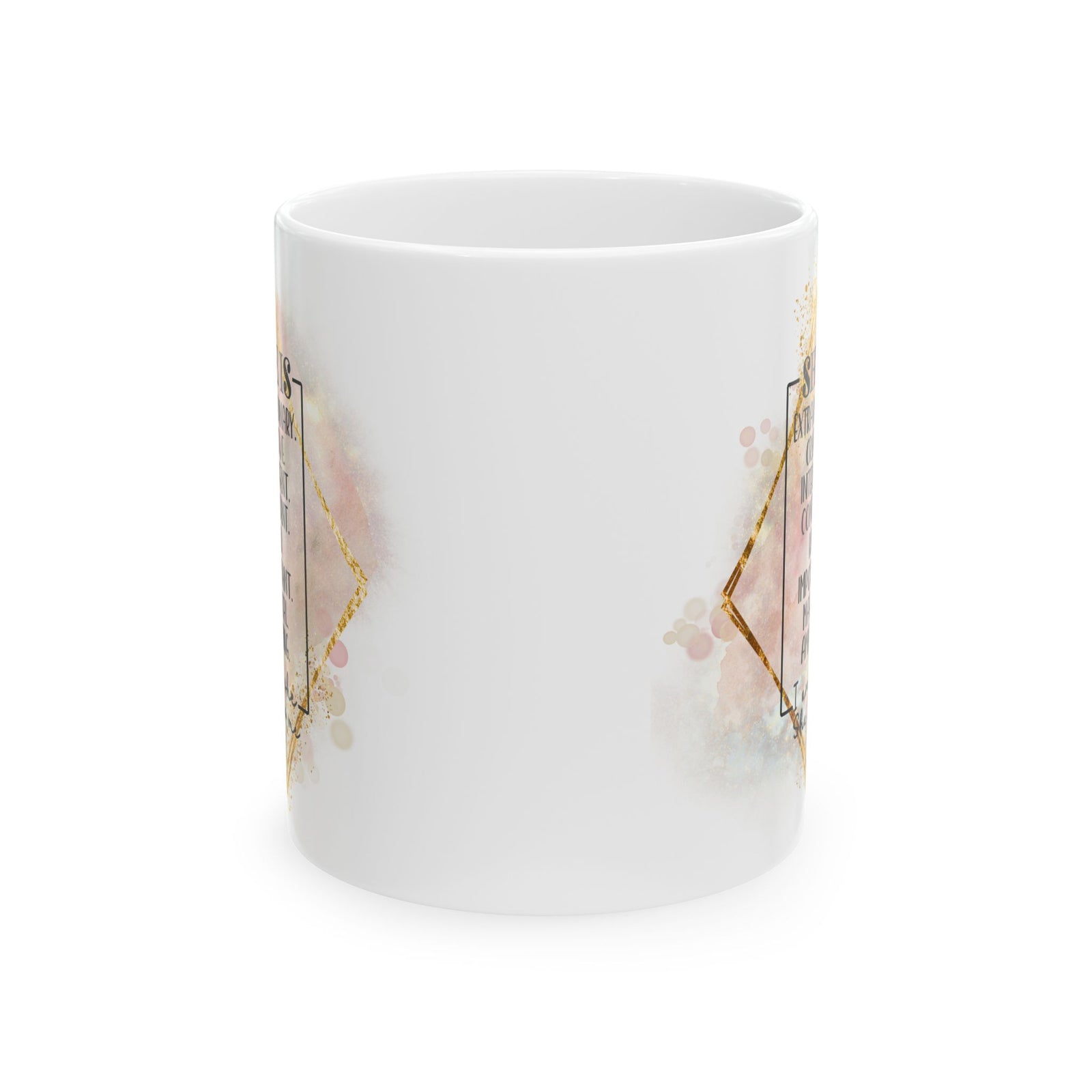 She is Me II Inspirational Mug Coffee Cup (11oz & 15oz) - Sydney So Sweet