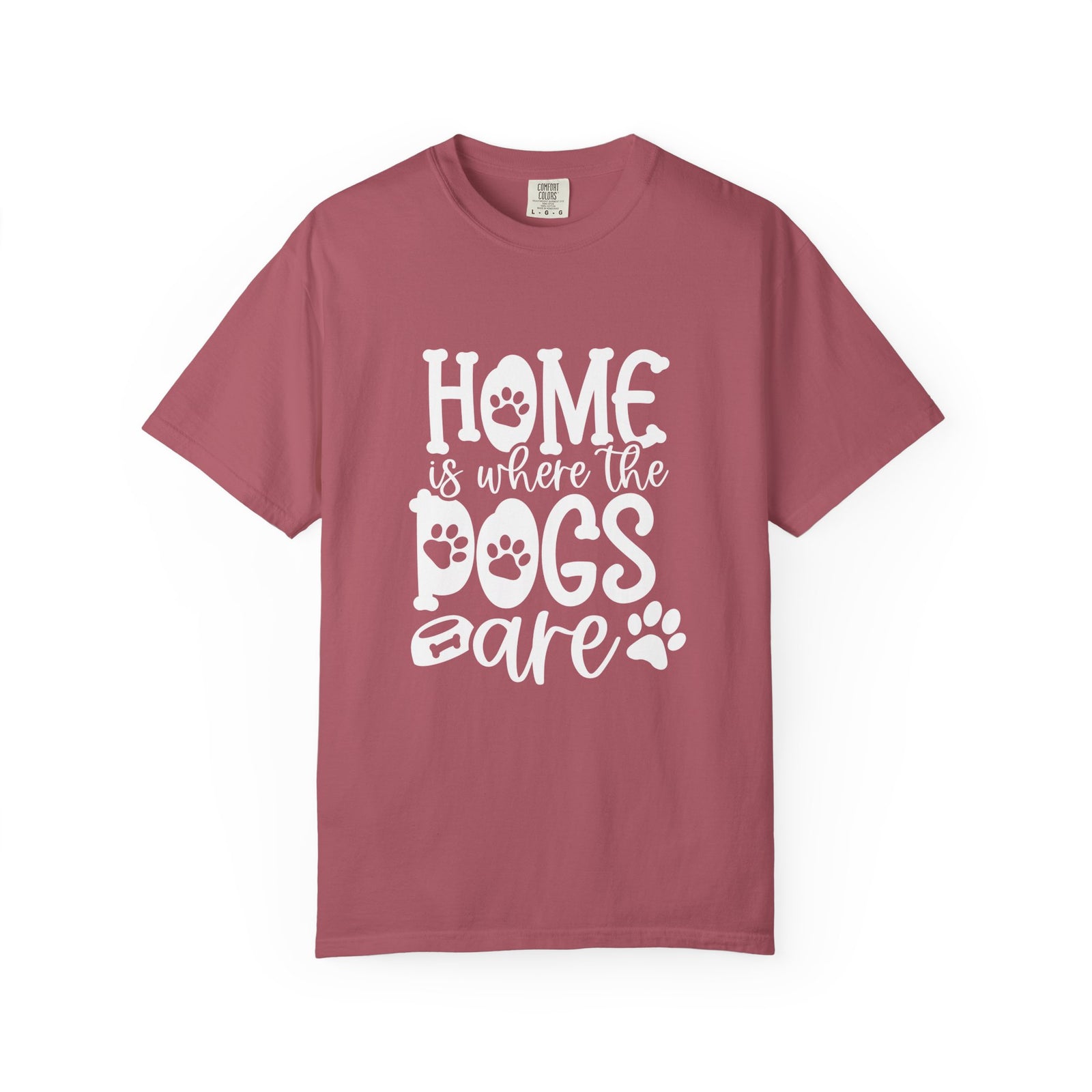 Home is Where the Dogs Are T-Shirt Cute Dog Mom Graphic Tee