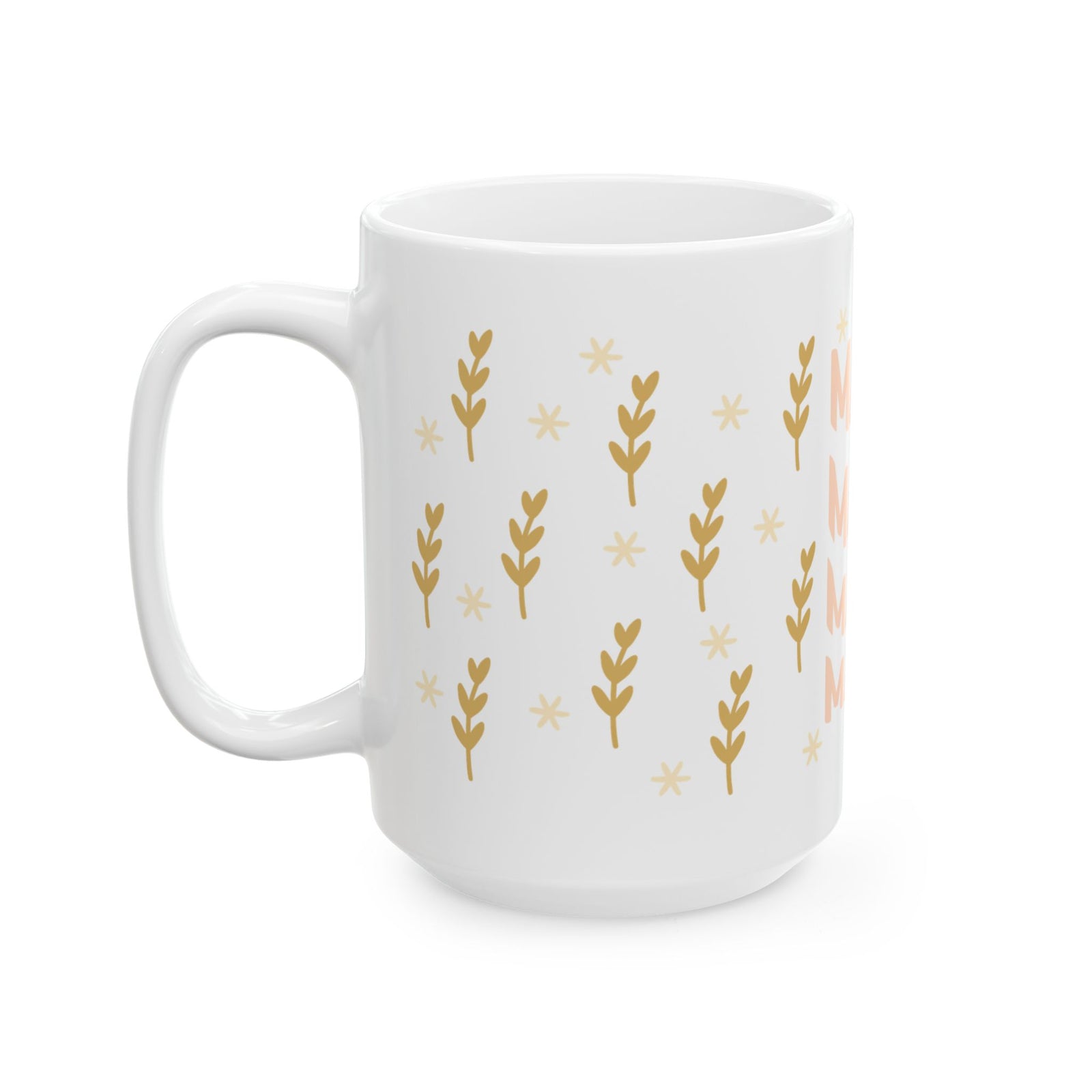Boho Mama Cute Ceramic Mug Coffee Cup (11oz & 15oz)