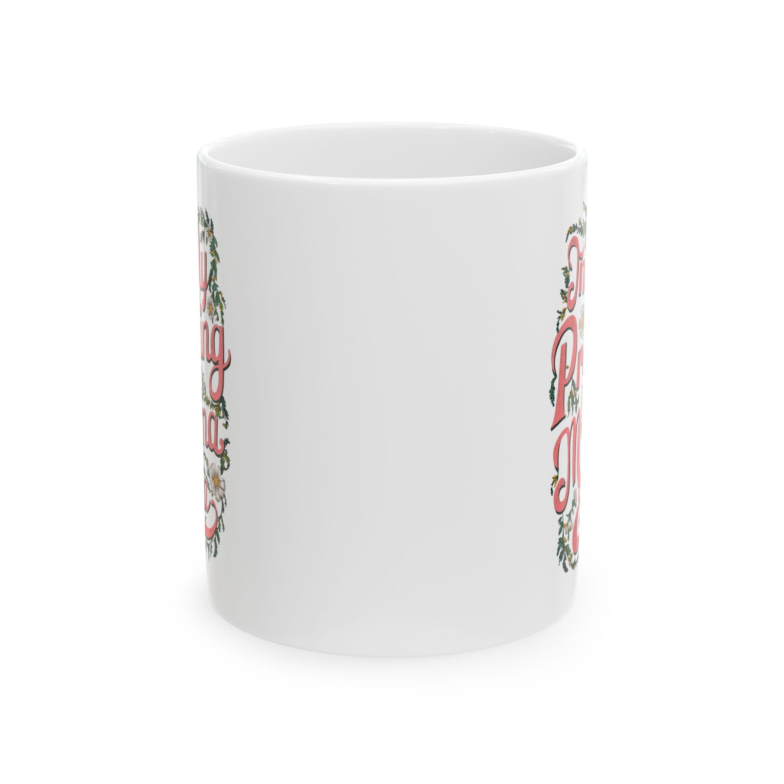 In My Praying Mama Era Cute Ceramic Mug Coffee Cup (11oz & 15oz)