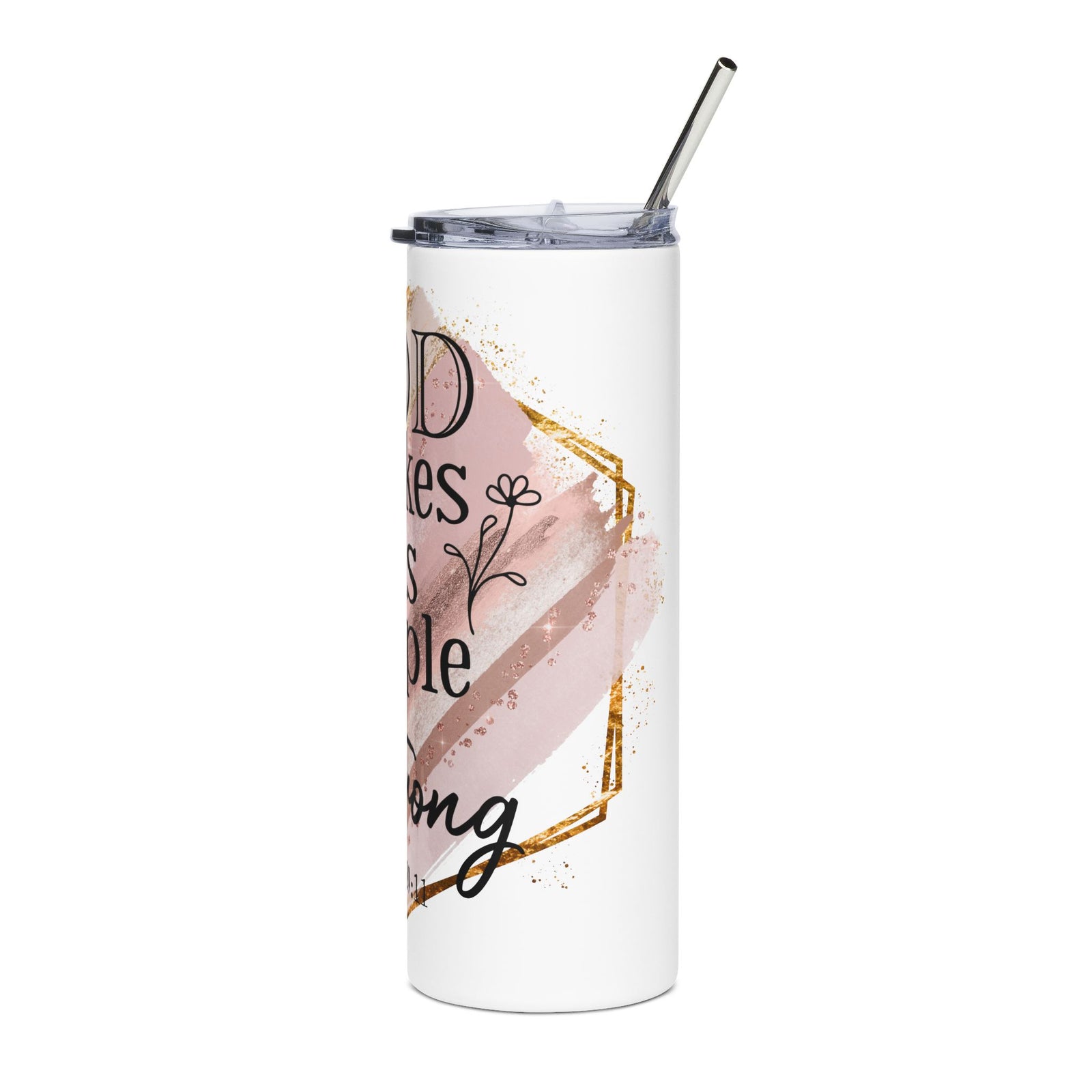 God Makes His People Strong 20oz Stainless Tumbler Insulated Christian Travel Cup - Sydney So Sweet