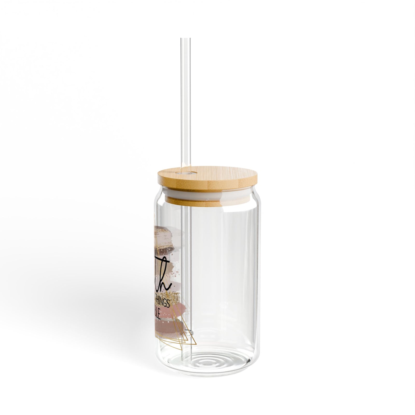 Faith Makes All Things Possible Christian Tumbler Sipper Glass 16oz — Reusable Drink Jar with Lid & Straw - Sydney So Sweet