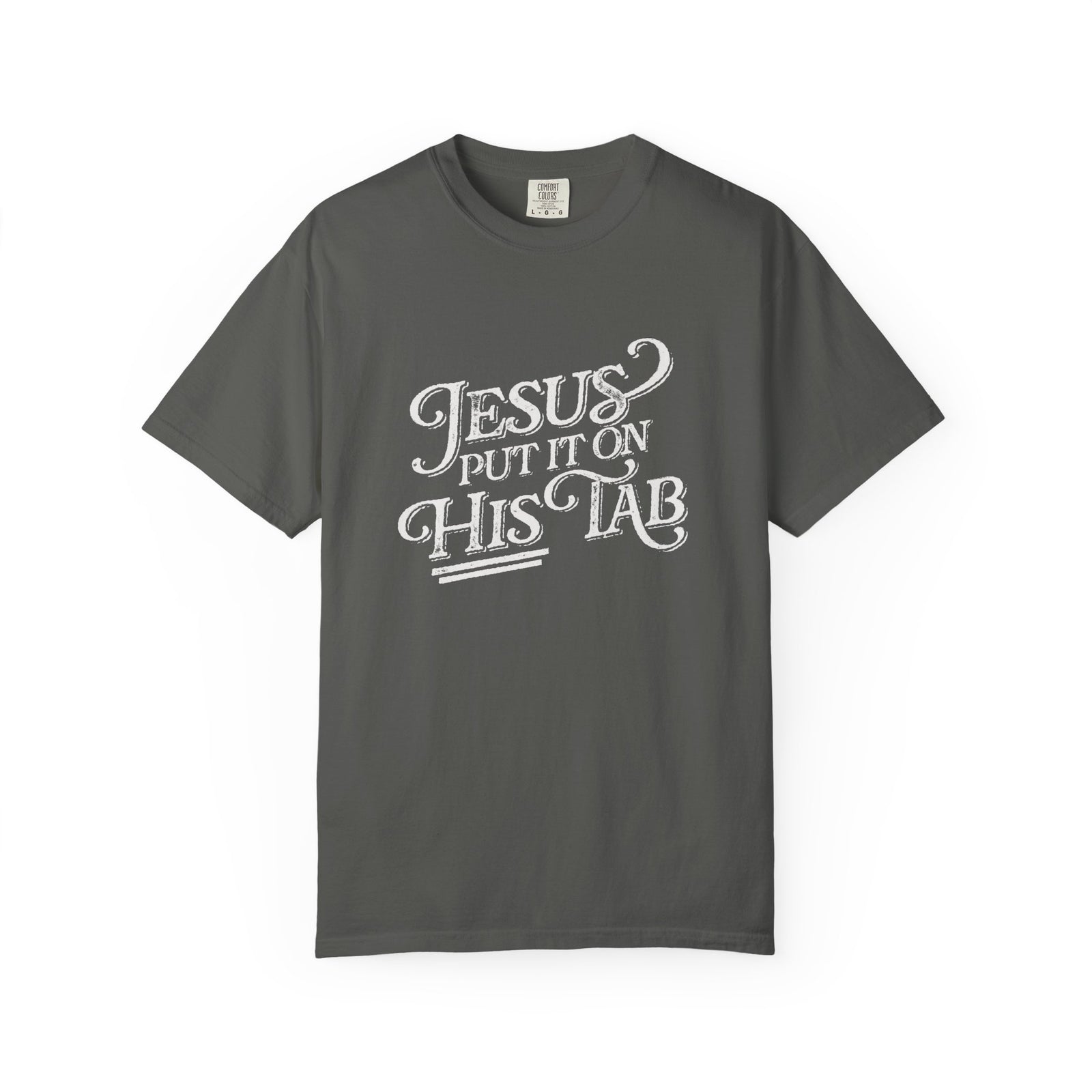 Jesus Put It On His Tab T-Shirt Christian Faith Graphic Unisex Distressed Grunge Tee