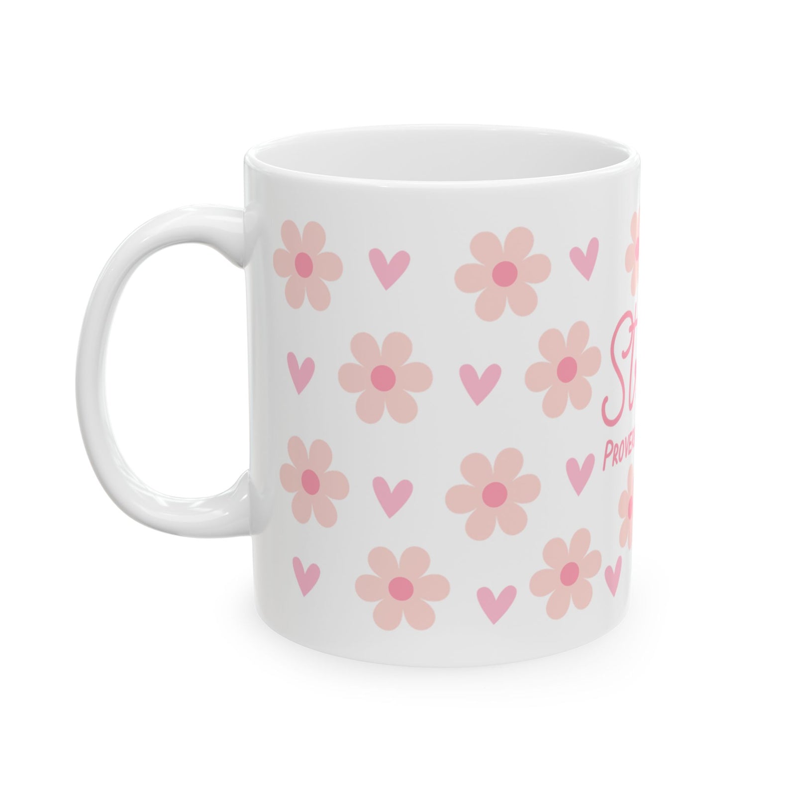 She Is Strong Proverbs 31:25 Ceramic Mug — Floral Inspirational Christian Coffee Cup (11oz/15oz) - Sydney So Sweet