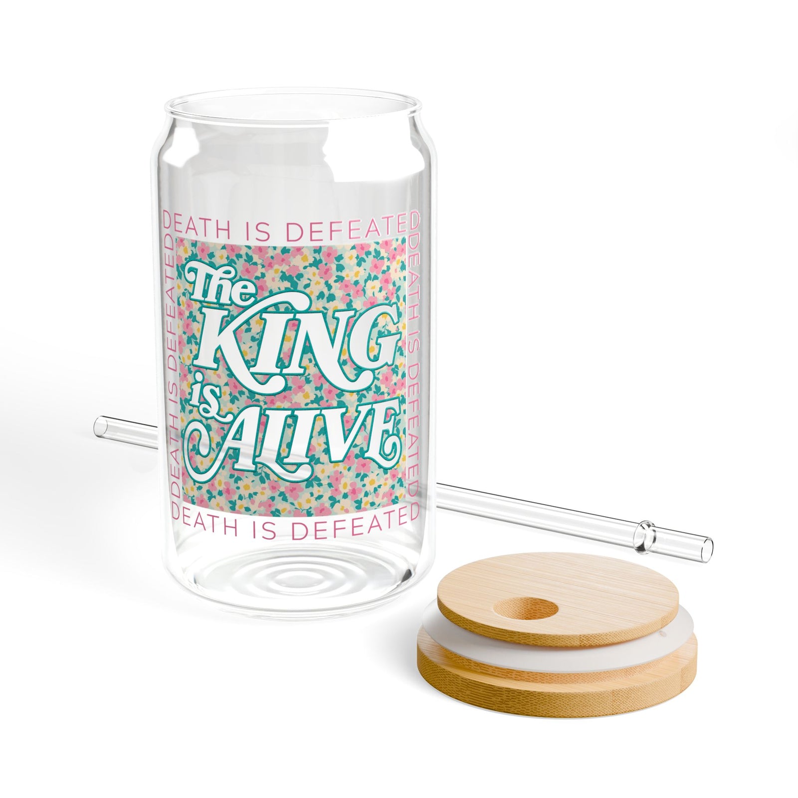 The King Is Alive Christian Sipper Glass 16oz Reusable Drink Jar with Lid & Straw