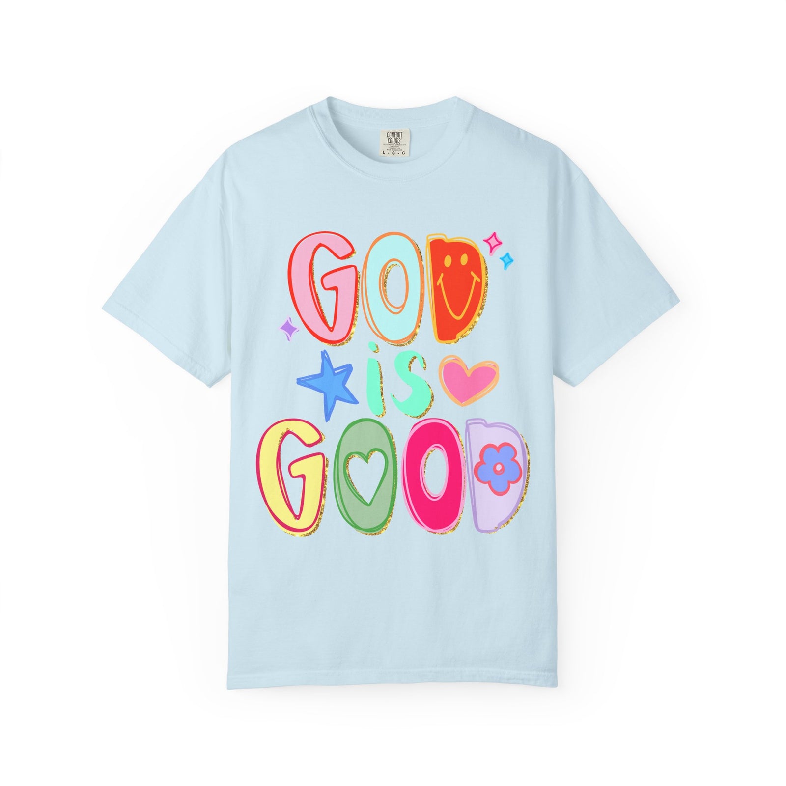 God Is Good T-Shirt Colorful Cute Faith Graphic Tee