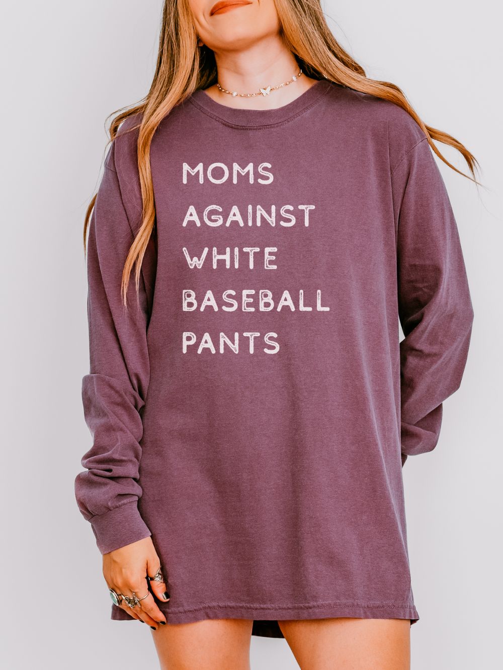 Moms Against White Baseball Pants Comfort Colors Long Sleeve T-Shirt - Sydney So Sweet