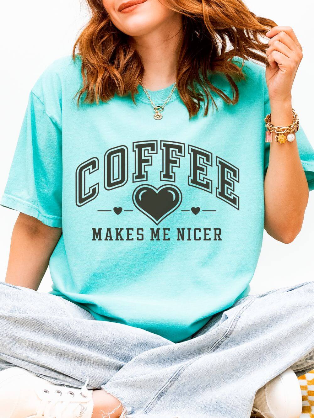 Coffee Makes Me Nicer T-Shirt Coffee Lovers Graphic Tee