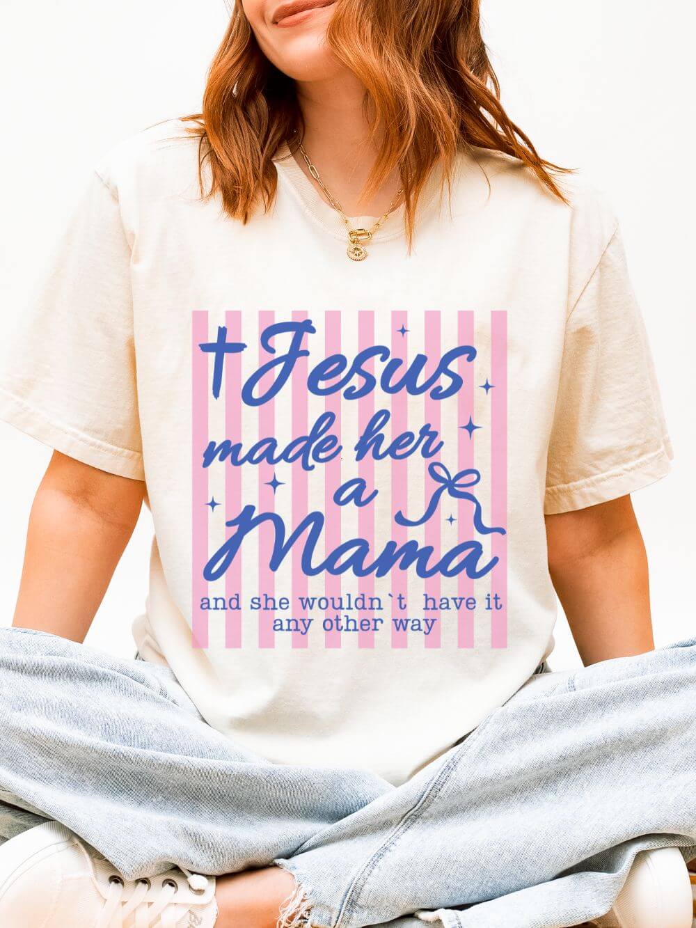 Jesus Made Her a Mama Christian Mom Graphic T-Shirt Mother's Day Tee