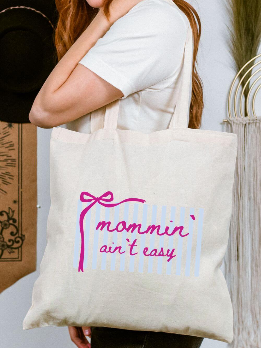 Mommin' Ain't Easy Cotton Canvas Grocery & Mom Life Tote Bag