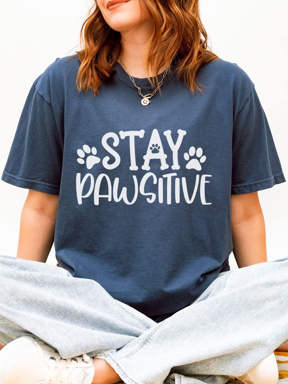 Stay Paw-sitive Paw Print T-Shirt Cute Dog Mom Graphic Tee