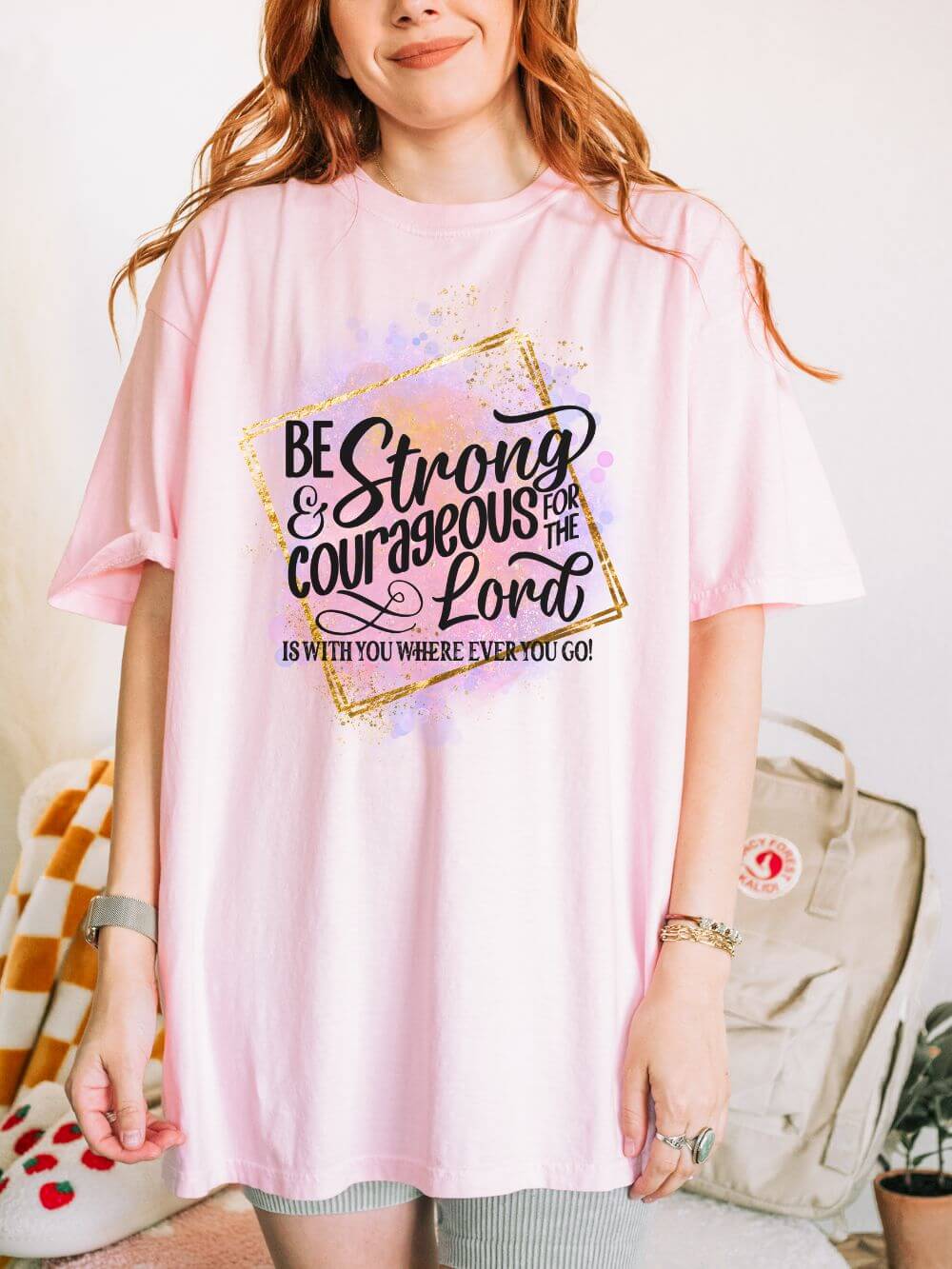 Be Strong & Courageous Christian Graphic T-Shirt Unisex Short Sleeve Tee - Sydney So Sweet