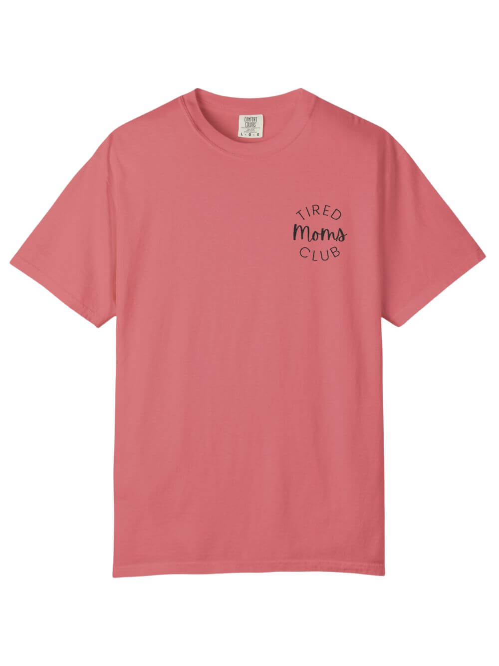 Tired Moms Club Embroidered Tee Comfort Colors Short Sleeve Graphic T-Shirt - Sydney So Sweet