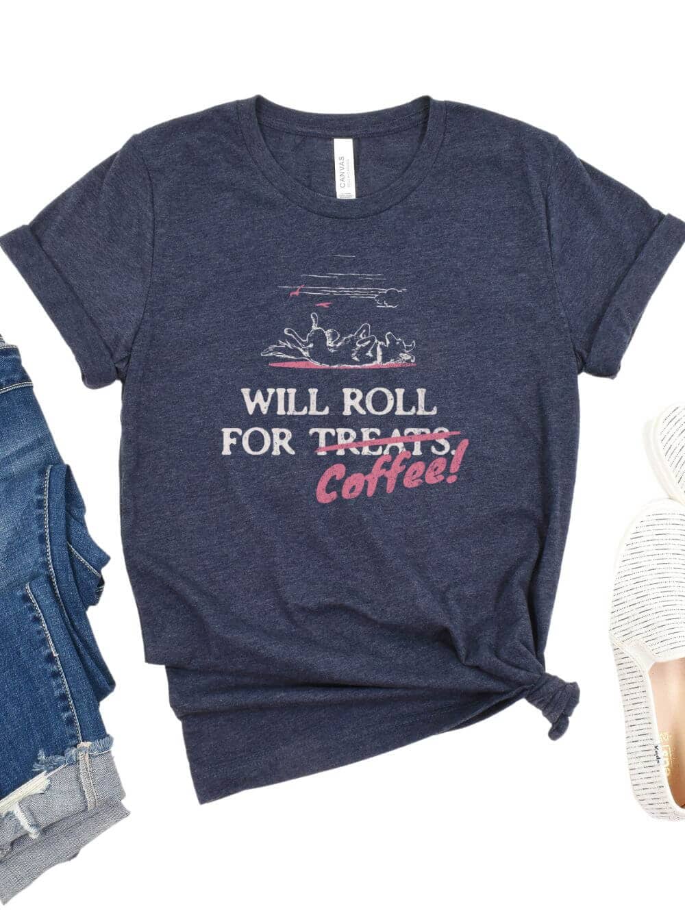 Will Roll for Coffee Dog Mom Graphic T-Shirt - Sydney So Sweet
