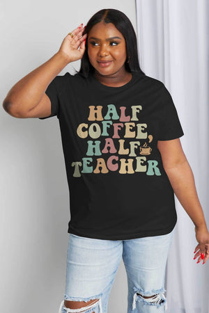 HALF COFFEE HALF TEACHER Graphic Cotton Tee - Sydney So Sweet