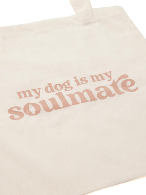 My Dog is My Soulmate Canvas Tote Bag - Sydney So Sweet