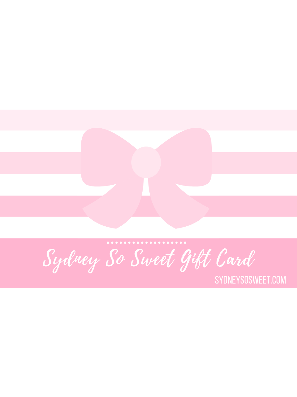 Sydney So Sweet Gift Card - Sydney So Sweet