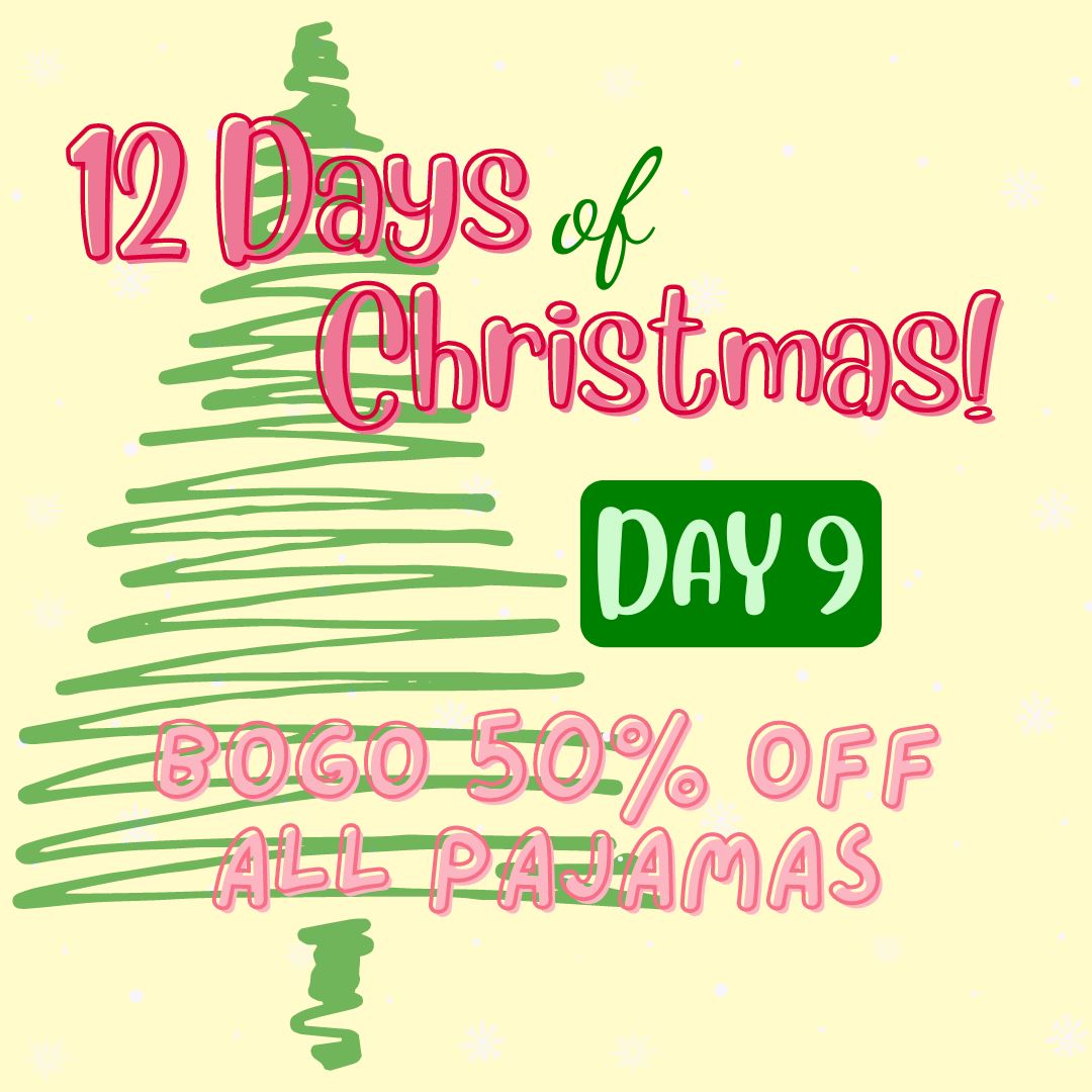 12 Days of Deals - Day 9 - Buy One Get One 50% Off All Pajamas