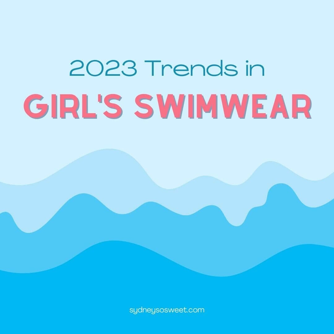 2023 Trends in Girls' Swimwear