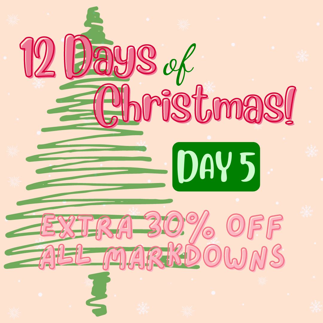 12 Days of Deals - Day 5 - Save an Extra 30% on Markdowns