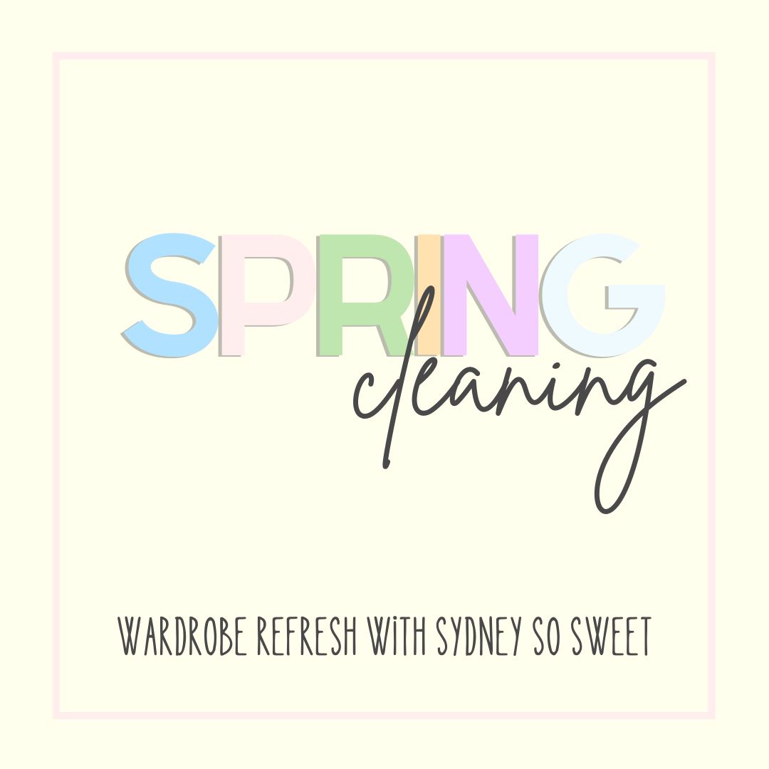 Spring Cleaning: Wardrobe Refresh