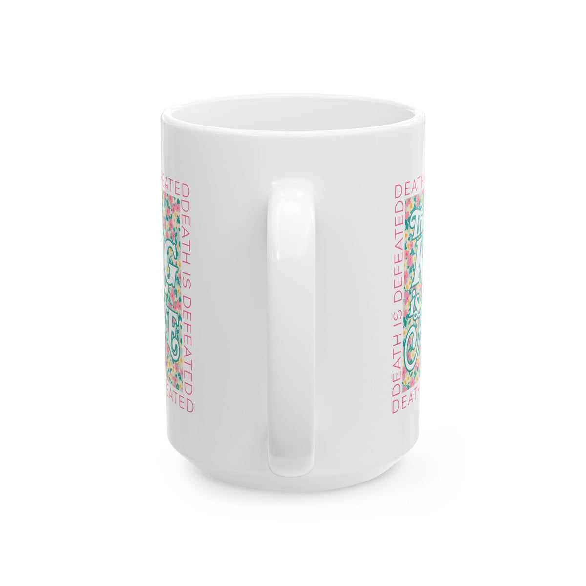 The King is Alive Floral Easter Christian Ceramic Mug Coffee Cup (11oz & 15oz)