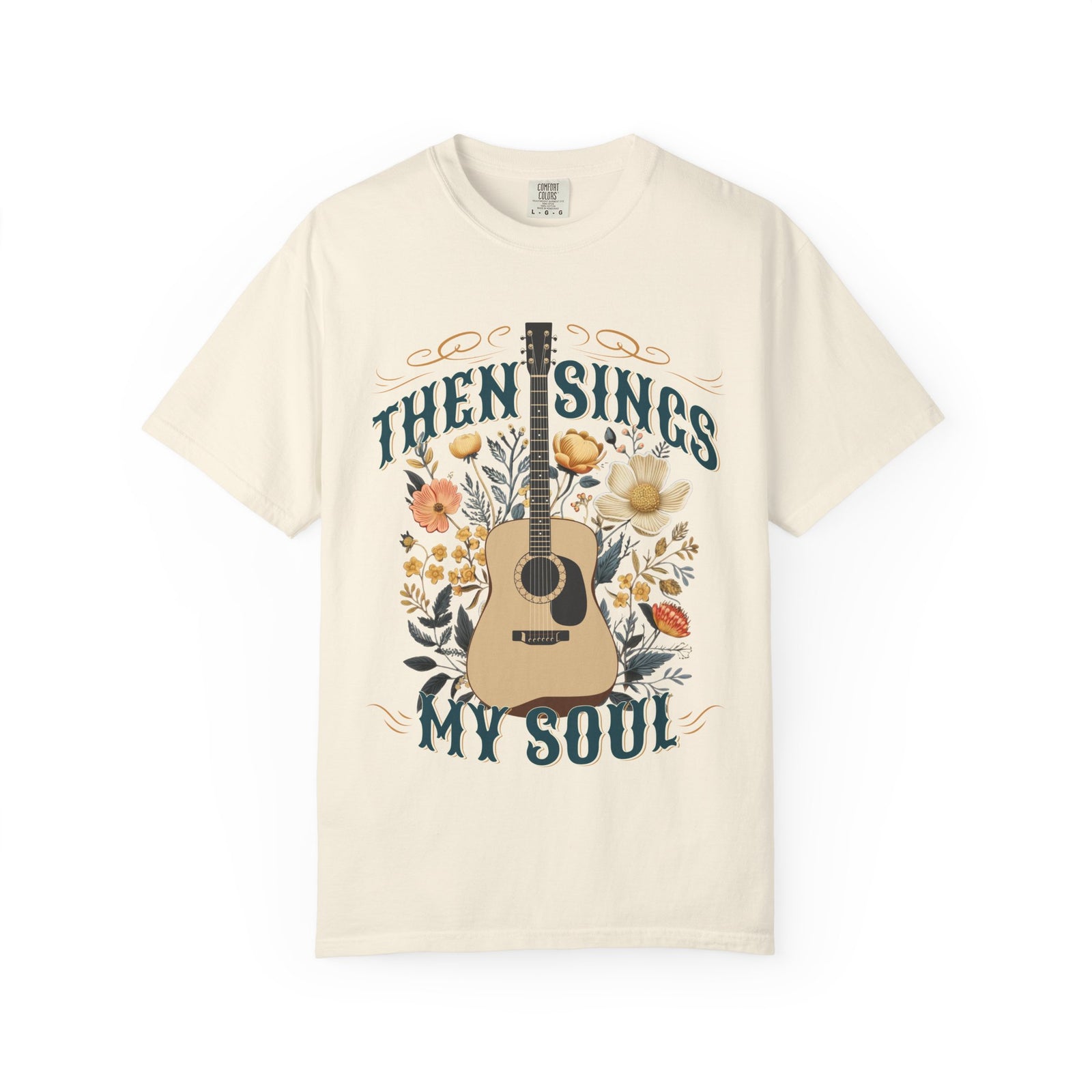 Then Sings My Soul T-Shirt Acoustic Guitar Music Floral Tee