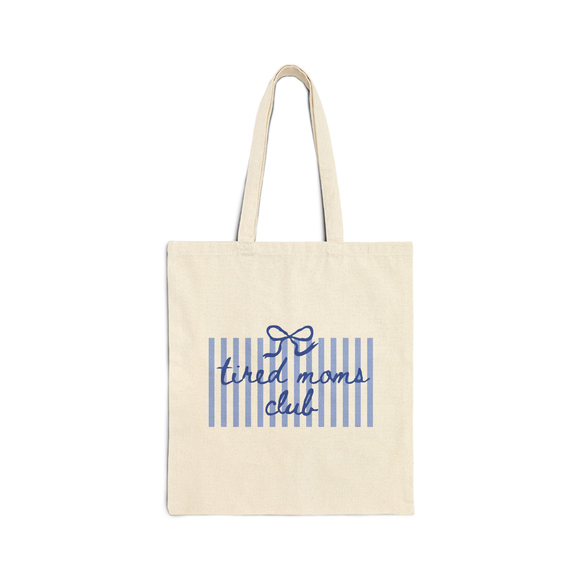 Tired  Moms Club Striped Cotton Canvas Tote Bag