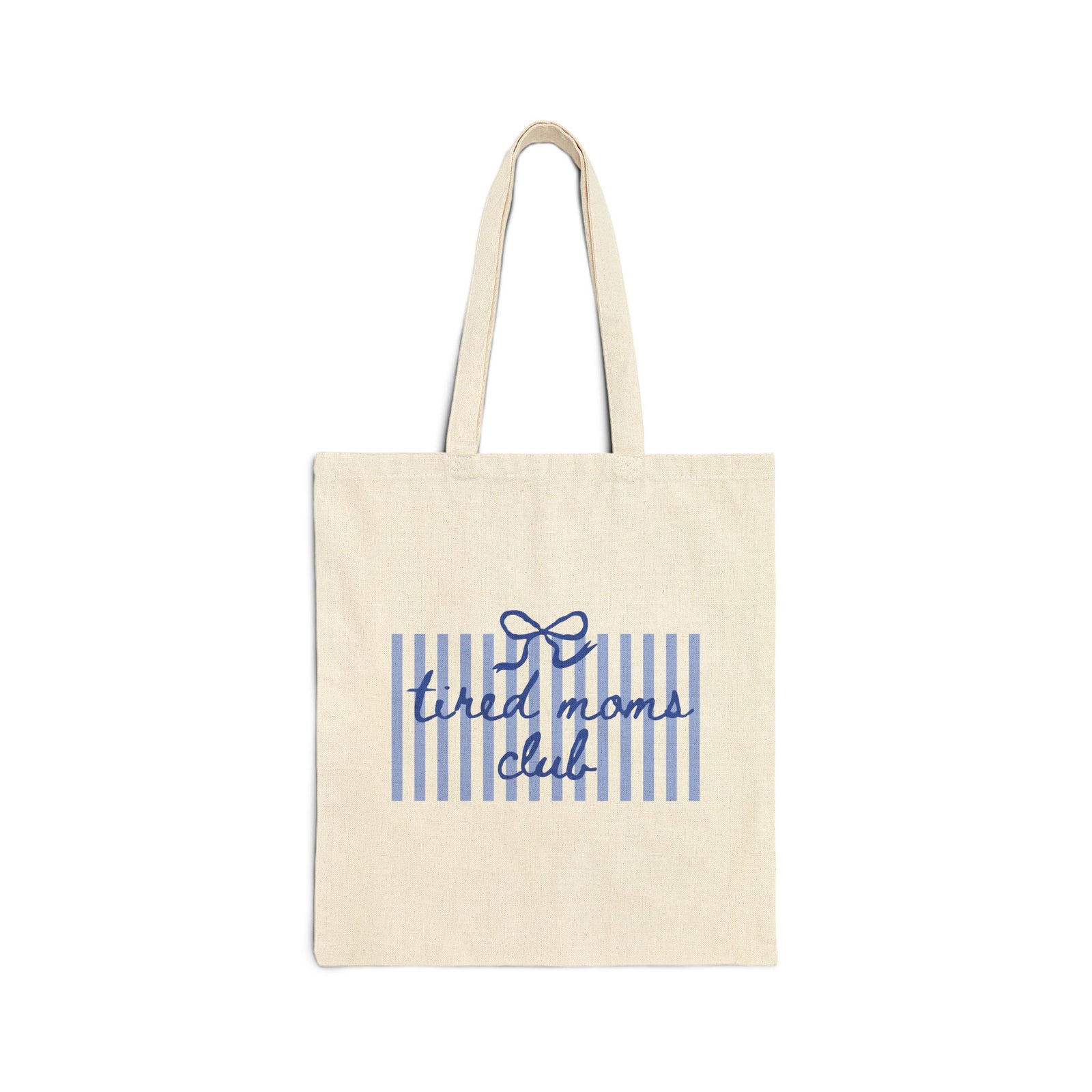 Tired  Moms Club Striped Cotton Canvas Tote Bag