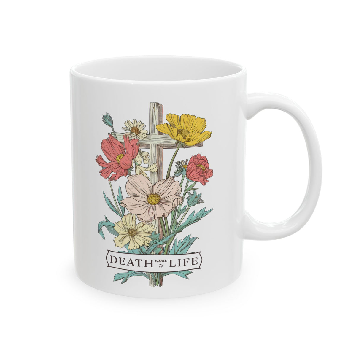 Death Came to Life Floral Cross Christian Ceramic Mug Coffee Cup (11oz & 15oz)