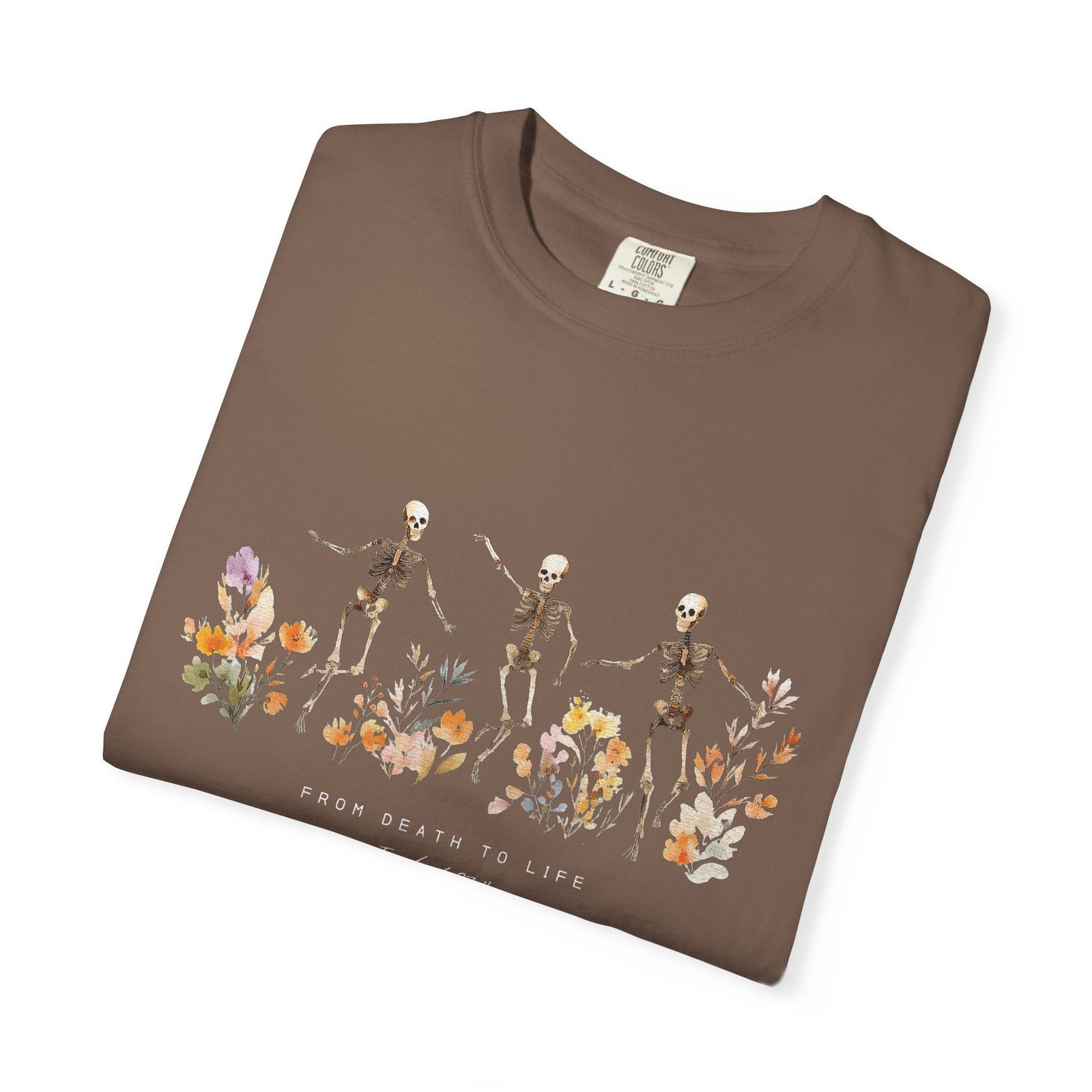 Floral Skeletons From Death to Life T-Shirt Halloween Christian Graphic Tee