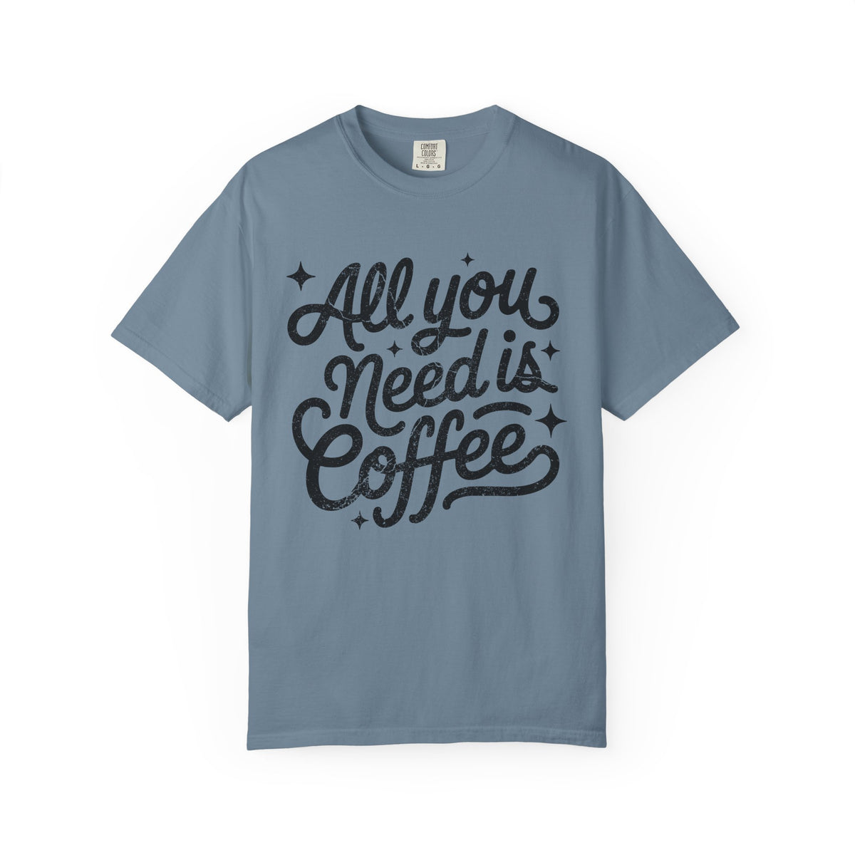 All You Need Is Coffee T-Shirt Retro Script Coffee Lover Distressed Graphic Tee