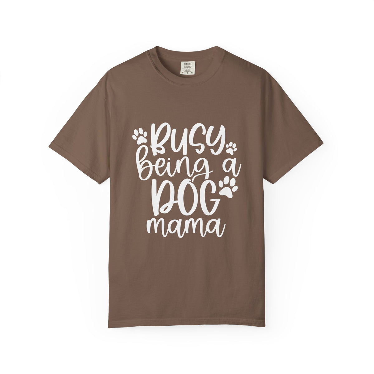 Busy Being a Dog Mama T-Shirt Cute Dog Lover Graphic Tee