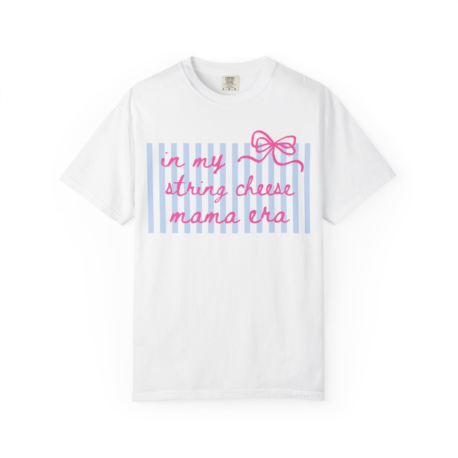 In My String Cheese Mama Era T-Shirt Cute Pink Bow & Blue Stripe Graphic Tee